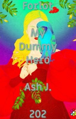 Forlot: My Dummy Hero - Book Two-Hundred-Two