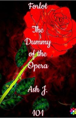 Forlot: The Dummy of the Opera - Book Hundred-One