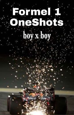 Formel 1/2/3 OneShots BoyxBoy