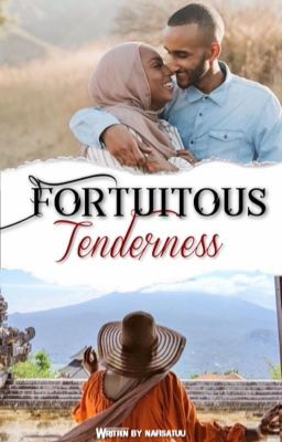 Fortuitous Tenderness 