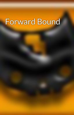 Forward Bound