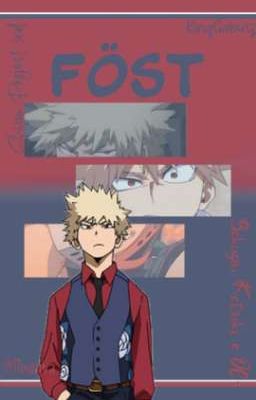 🎐Fost ft. Bakugo Katsuki🎐