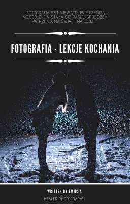 FOTOGRAFIA- Lekcje kochania