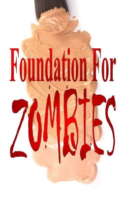 Foundation For Zombies