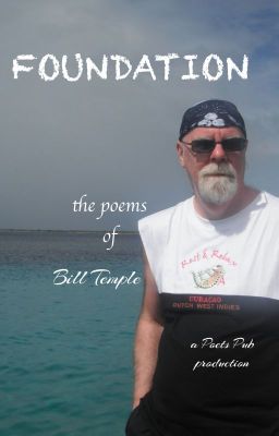 Foundation ... the poems of Bill Temple