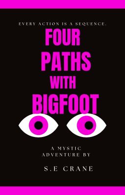 Four Paths with Bigfoot