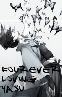 Fourever Loving Yasu 