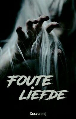 Foute Liefde ~ Voltooid