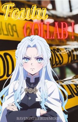 Foutu Collab !