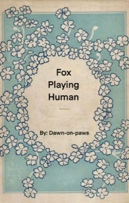 Fox Playing Human