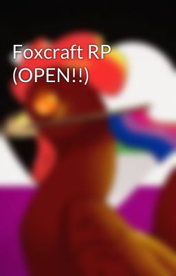 Foxcraft RP (OPEN!!)