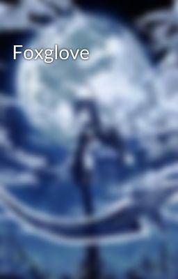 Foxglove
