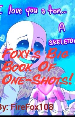 Foxy's Big Book Of One-Shots!