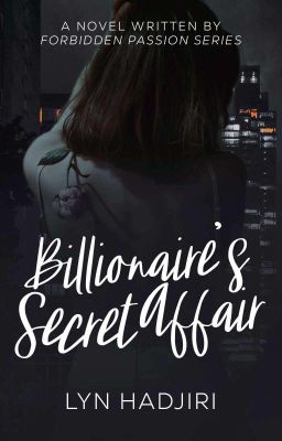 FPS 3: Billionaire's Secret Affair (COMPLETED)