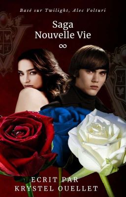 FR | Saga Nouvelle Vie (Alec Volturi, Twilight)