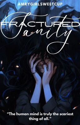 Fractured Sanity