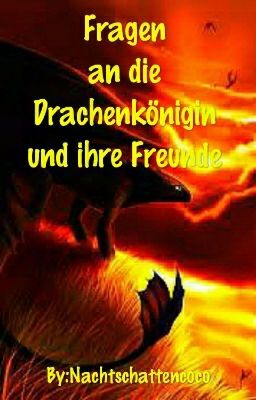 Fragen an die Drachenkönigin und ihre Freunde