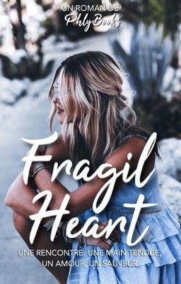 FRAGIL HEART