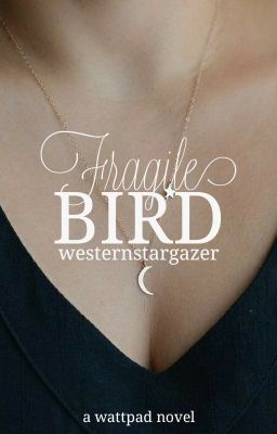 Fragile Bird | ✓