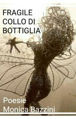 Fragile collo di bottiglia