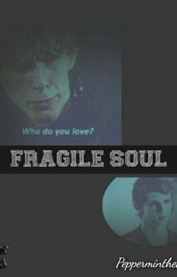 Fragile Soul (Book Two)✔