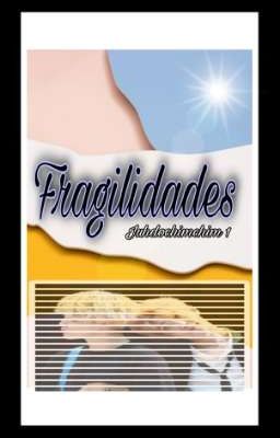 Fragilidades