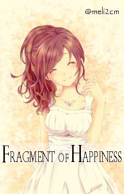 Fragment of Happiness