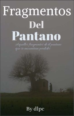 Fragmentos del pantano 