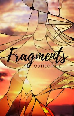 Fragments