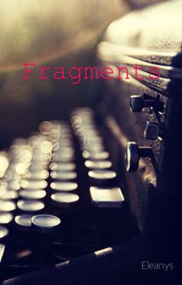 Fragments