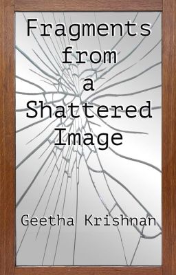 Fragments from a Shattered Image