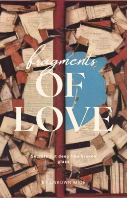 Fragments Of Love