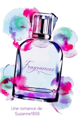 FRAGRANCES  | Sortie le 24 janvier 2022