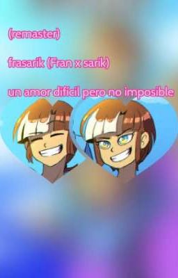 frasarik un amor difícil pero no imposible