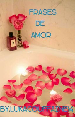 Frases de Amor ❤🌷 