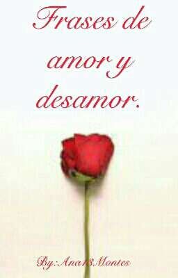 Frases de amor  y desamor