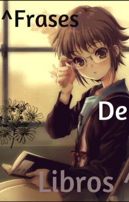 ^^Frases De Libros^^