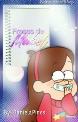 Frases De Mabel Pines 