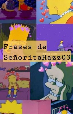 Frases de SeñoritaHAzz03