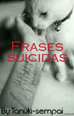 Frases De Suicidas