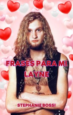 💖 Frases para mi Layne💖