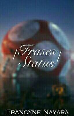 Frases•Status ( Finalizado )