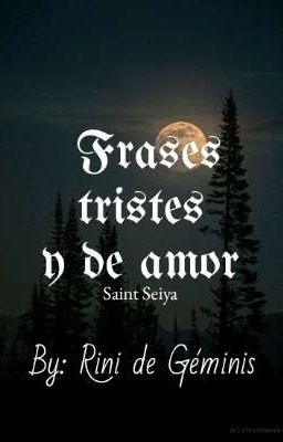 Frases tristes y de amor [Saint Seiya]