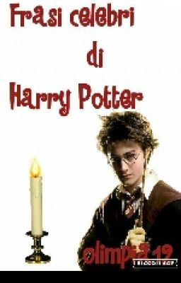 Frasi celebri di Harry Potter