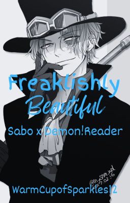 Freakishly Beautiful (Sabo x Demon!Reader)