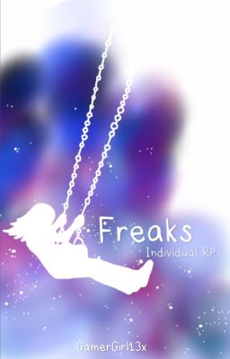 Freaks- Individual RP