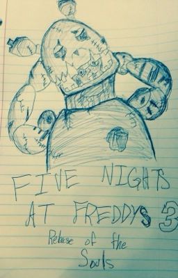 Freddy Fazbear:Release of the Souls