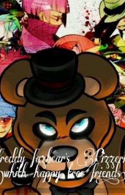 freddy fazbear's Pizzeria mit den happy tree friend's