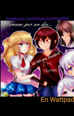 (Fredoy) Humano Por Un Día [#FNAFHS]