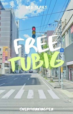 Free Tubig (HSD Series #1)